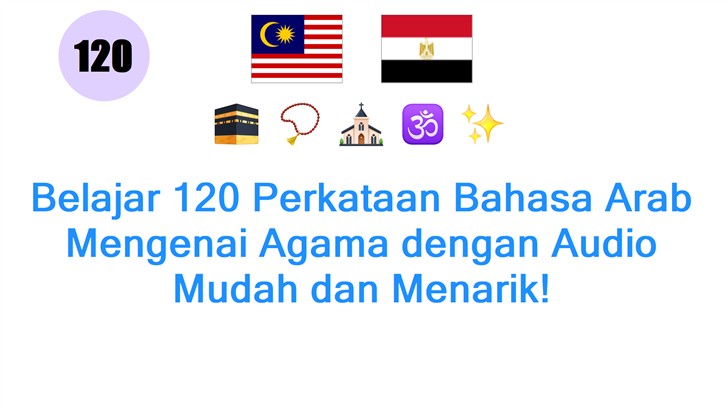 Belajar 120 Perkataan Bahasa Arab Mengenai Agama dengan Audio Mudah dan Menarik!